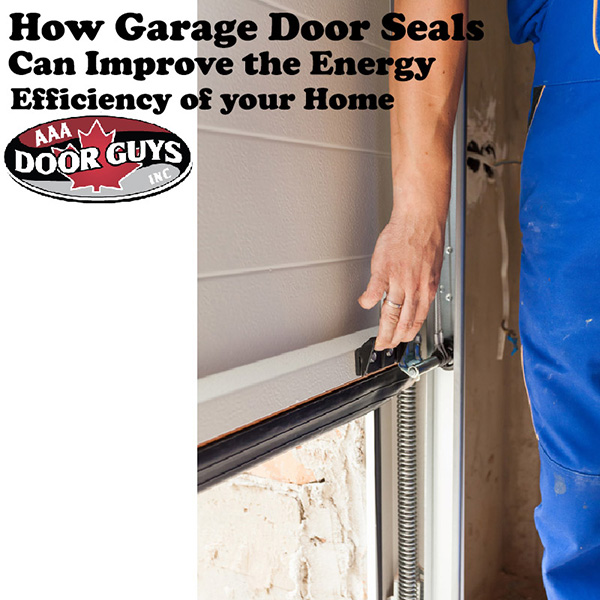 How Garage Door Seals Can Improve the Energy Efficiency of Your Home